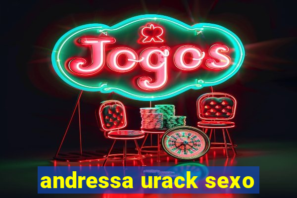 andressa urack sexo